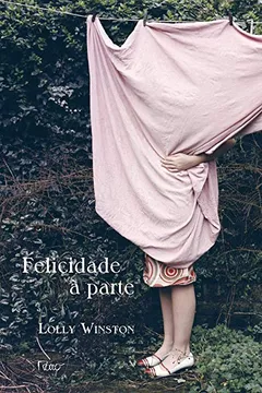 Livro Felicidade à Parte - Resumo, Resenha, PDF, etc.