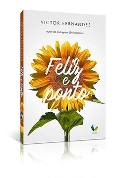 Livro Feliz E Ponto - Resumo, Resenha, PDF, etc.
