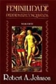 Livro Feminilidade Perdida E Reconquistada - Resumo, Resenha, PDF, etc.