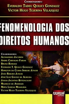 Livro Fenomenologia dos Direitos Humanos - Resumo, Resenha, PDF, etc.