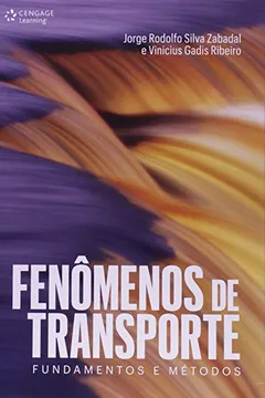 Livro Fenômenos de Transportes. Fundamentos e Métodos - Resumo, Resenha, PDF, etc.