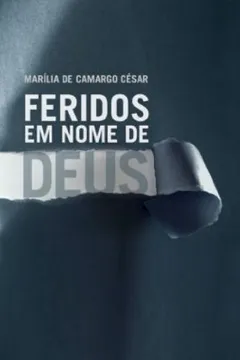 Capa do livro Feridos em Nome de Deus