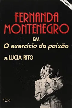 Livro Fernanda Montenegro Em O Exercicio - Resumo, Resenha, PDF, etc.