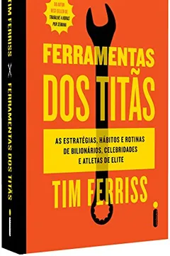 Livro Ferramentas dos Titãs - Resumo, Resenha, PDF, etc.