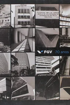 Livro FGV. 70 Anos de Lutas - Resumo, Resenha, PDF, etc.