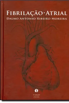 Livro Fibrilação-Atrial - Resumo, Resenha, PDF, etc.