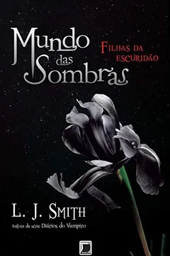 Livro Filhas da Escuridão. Mundo das Sombras - Volume 2 - Resumo, Resenha, PDF, etc.