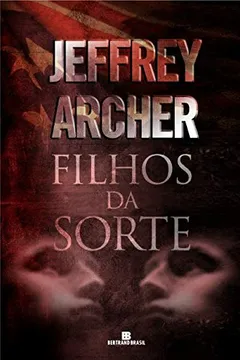 Livro Filhos da Sorte - Resumo, Resenha, PDF, etc.