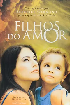 Livro Filhos do Amor - Resumo, Resenha, PDF, etc.