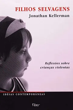 Livro Filhos Selvagens-Reflexões - Resumo, Resenha, PDF, etc.