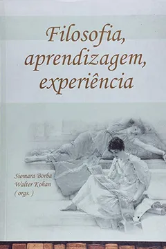 Livro Filosofia, Aprendizagem, Experiencia - Resumo, Resenha, PDF, etc.