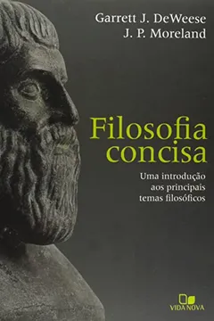 Livro Filosofia Concisa. Uma Introdução aos Principais Temas Filosóficos - Resumo, Resenha, PDF, etc.
