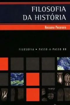 Livro Filosofia Da História. Coleção Passo-a-Passo Filosofia - Resumo, Resenha, PDF, etc.