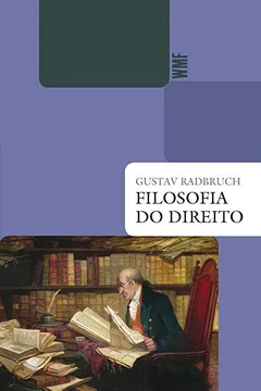 Capa do livro Filosofia do Direito - Coleção Biblioteca Jurídica WMF