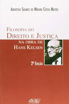 Capa do livro Filosofia do Direito e Justiça na Obra de Hans Kelsen