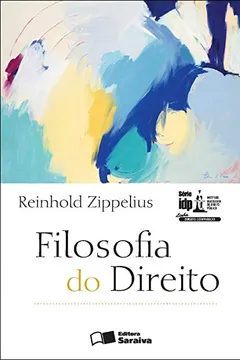 Livro Filosofia do Direito - Série IDP - Resumo, Resenha, PDF, etc.