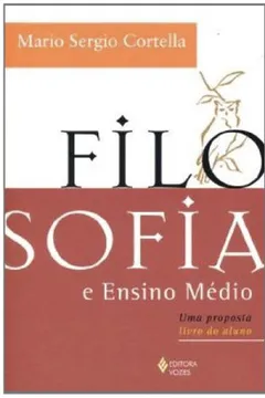 Livro Filosofia e Ensino Médio. Uma Proposta. Livro do Aluno - Resumo, Resenha, PDF, etc.