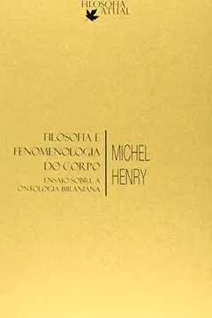 Livro Filosofia e Fenomenologia do Corpo - Resumo, Resenha, PDF, etc.