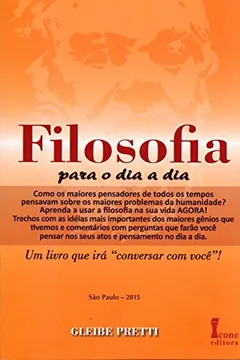 Livro Filosofia Para o Dia a Dia - Resumo, Resenha, PDF, etc.