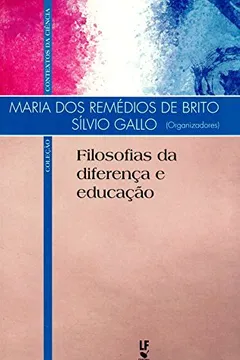 Livro Filosofias da Diferença e Educação - Resumo, Resenha, PDF, etc.