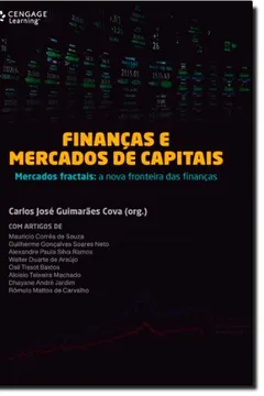 Livro Finanças e Mercados de Capitais. Mercados Fractais. A Nova Fronteira das Finanças - Resumo, Resenha, PDF, etc.