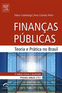 Livro Finanças Públicas. Teoria e Prática no Brasil - Resumo, Resenha, PDF, etc.