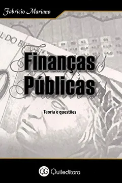 Livro Finanças Públicas. Teoria E Questões - Resumo, Resenha, PDF, etc.