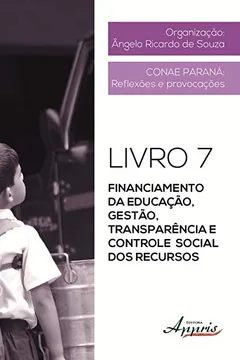 Capa do livro Financiamento da Educação, Gestão, Transparência e Controle Social dos Recursos