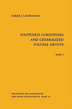 Livro Finiteness Conditions and Generalized Soluble Groups: Part 1 - Resumo, Resenha, PDF, etc.