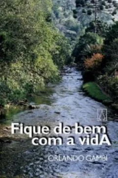 Livro Fique De Bem Com A Vida - Resumo, Resenha, PDF, etc.