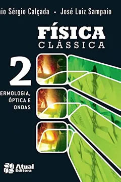 Livro Física Clássica - Volume 2 - Resumo, Resenha, PDF, etc.