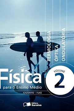 Capa do livro Física Para o Ensino Médio - Volume 2