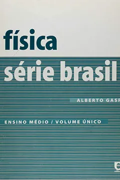 Livro Física - Série Brasil. Volume Único - Resumo, Resenha, PDF, etc.