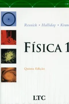 Livro Física - Volume 1 - Resumo, Resenha, PDF, etc.