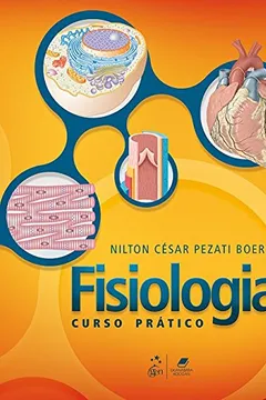 Livro Fisiologia. Curso Prático - Resumo, Resenha, PDF, etc.