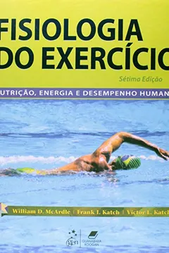 Livro Fisiologia do Exercício. Nutrição, Energia e Desempenho Humano - Resumo, Resenha, PDF, etc.