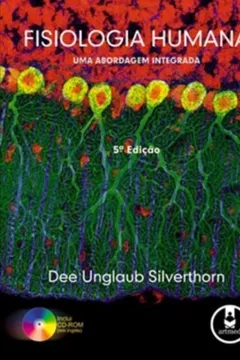 Livro Fisiologia Humana. Uma Abordagem Integrada - Resumo, Resenha, PDF, etc.