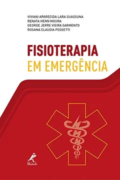 Livro Fisioterapia em Emergências - Resumo, Resenha, PDF, etc.