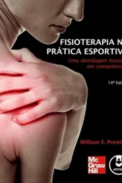 Livro Fisioterapia na Prática Esportiva - Resumo, Resenha, PDF, etc.