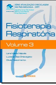 Capa do livro Fisioterapia Respiratória - Volume 3. Série Atualização e Reciclagem em Pneumologia-SPPT