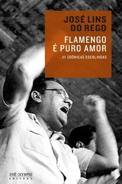 Livro Flamengo É Puro Amor - Resumo, Resenha, PDF, etc.