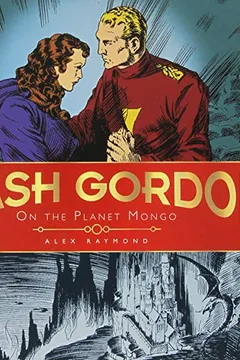 Livro Flash Gordon: On the Planet Mongo: The Complete Flash Gordon Library 1934-37 - Resumo, Resenha, PDF, etc.