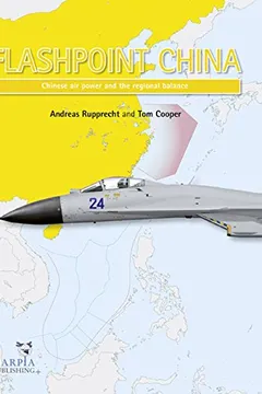 Livro Flashpoint China: Chinese Air Power and the Regional Balance - Resumo, Resenha, PDF, etc.