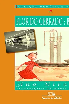 Livro Flor Do Cerrado: Brasília - Resumo, Resenha, PDF, etc.