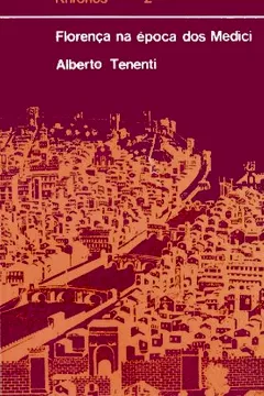 Livro Florença na Época dos Médici - Resumo, Resenha, PDF, etc.