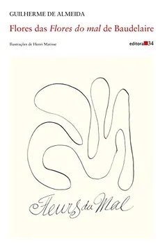 Livro Flores das "Flores do Mal" de Baudelaire - Resumo, Resenha, PDF, etc.