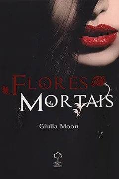 Livro Flores Mortais - Resumo, Resenha, PDF, etc.