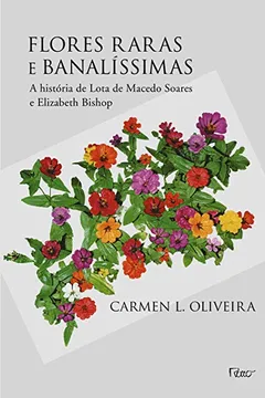 Livro Flores Raras e Banalíssimas - Resumo, Resenha, PDF, etc.