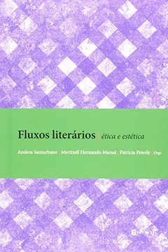 Livro Fluxos Literarios. Ética E Estetica - Resumo, Resenha, PDF, etc.