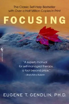 Livro Focusing - Resumo, Resenha, PDF, etc.